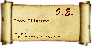 Oros Eligiusz névjegykártya